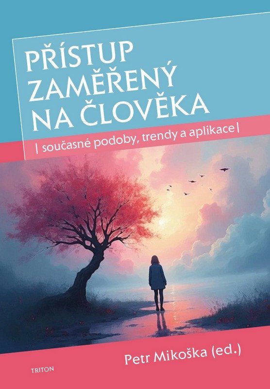 Přístup zaměřený na člověka - Obrázek 2
