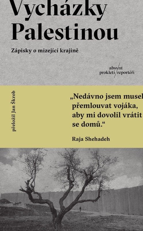 Vycházky Palestinou - Zápisky o mizející krajině - Obrázek 2