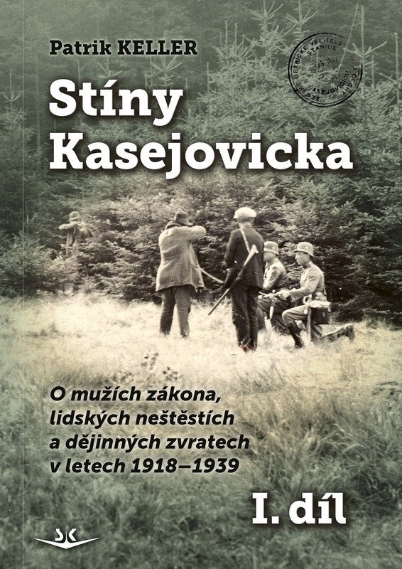 Stíny Kasejovicka 1. díl - O mužích zákona, lidských neštěstích a dějinných zvratech v letech 1918-1939 - Obrázek 2