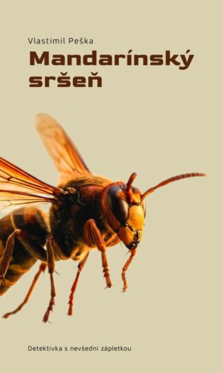 Mandarínský sršeň - Detektivka s nevšední zápletkou