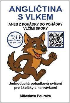 Angličtina s vlkem aneb Z pohádky do pohádky vlčími skoky - Obrázek 2
