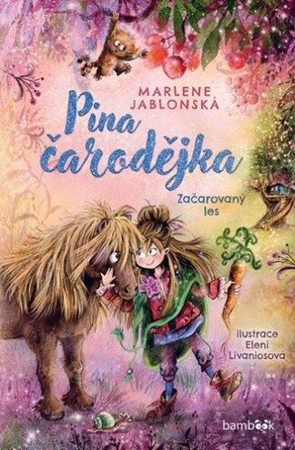 Pina čarodějka - Začarovaný les