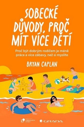 Sobecké důvody, proč mít více dětí - Proč být dobrým rodičem dá méně práce, než si myslíte - Obrázek 2