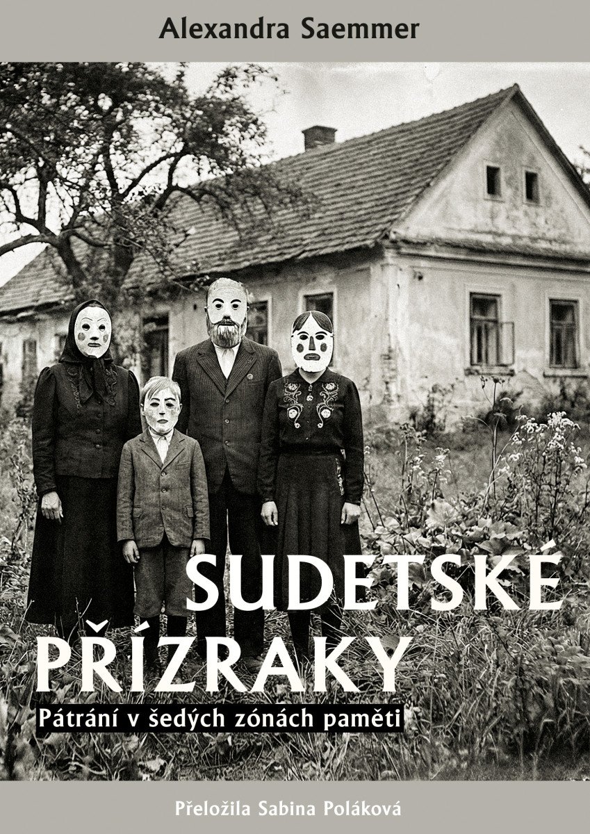 Sudetské přízraky - Pátrání v šedých zónách paměti - Obrázek 2