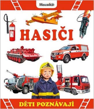 Hasiči - Děti poznávají