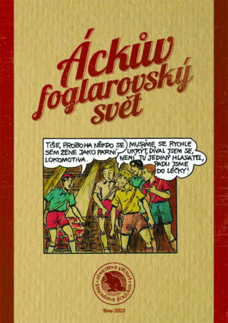 Áckův foglarovský svět