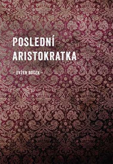 Poslední aristokratka - Obrázek 2