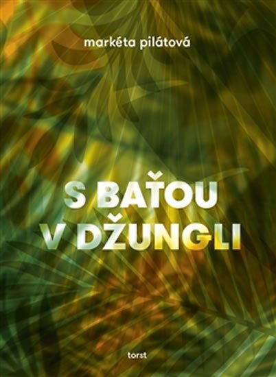 S Baťou v džungli - Obrázek 2