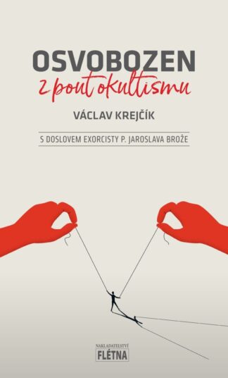 Osvobozen z pout okultismu