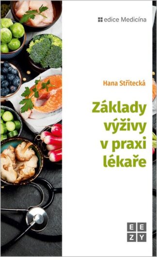 Základy výživy v praxi lékaře