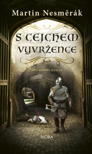 S cejchem vyvržence