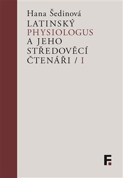 Latinský Physiologus a jeho středověcí čtenáři I - Obrázek 2