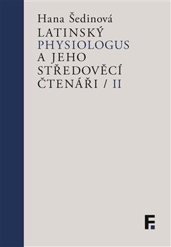 Latinský Physiologus a jeho středověcí čtenáři II - Obrázek 2