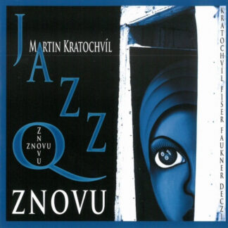 Martin Kratochvíl a Jazz Q - LP