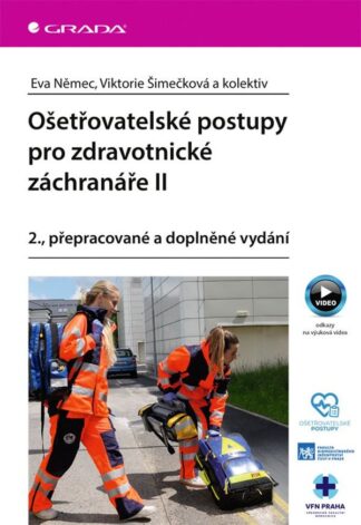 Ošetřovatelské postupy pro zdravotnické záchranáře II