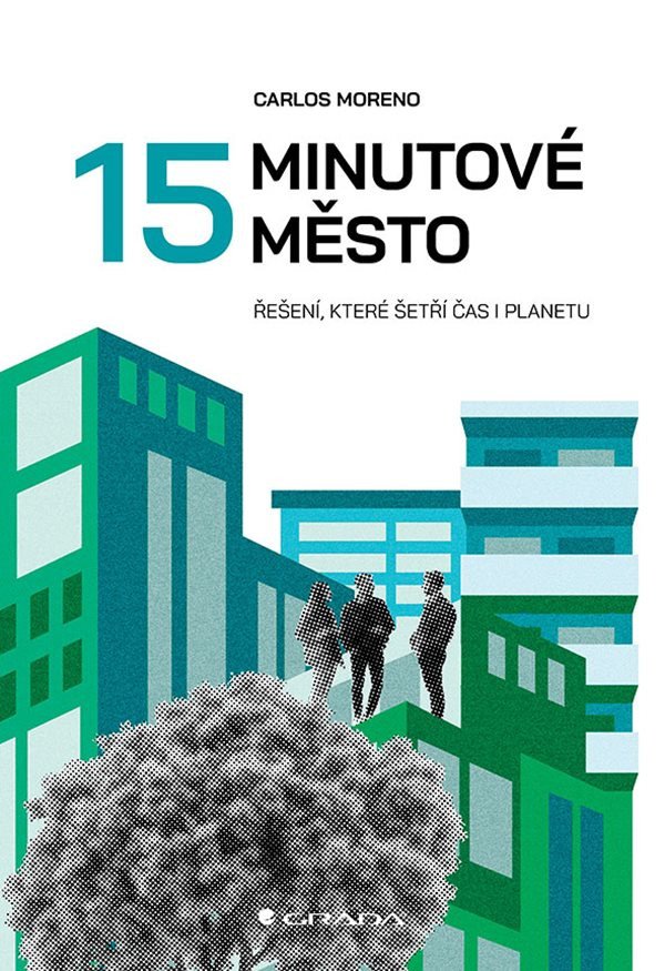 15minutové město - Jak šetřit čas i planetu