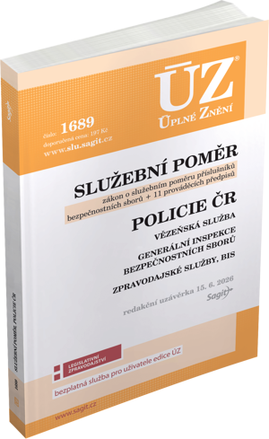 ÚZ 1689 Služební poměr příslušníků bezpečnostních sborů, Policie ČR, Vězeňská služba, BIS, Zpravodajské služby