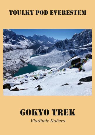 Gokyo Trek - Toulky pod Everestem II