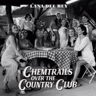 LP Lana Del Rey: Chemtrails Over The Country Club