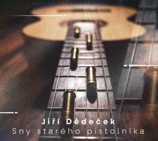 Sny starého pistolníka - CD