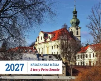 Stolní kalendář 2027 - Křesťanská média, s texty P. Petra Be