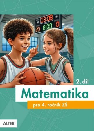 Matematika pro 4. ročník ZŠ 2. díl