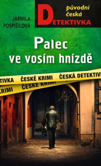 Palec ve vosím hnizdě