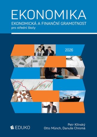 Ekonomika - Ekonomická a finanční gramotnost pro SŠ