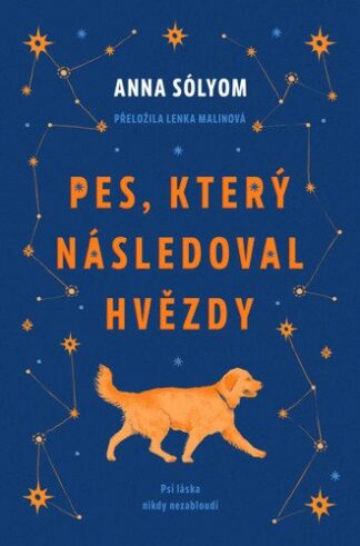 Pes, který následoval hvězdy