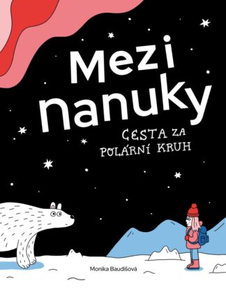 Mezi nanuky - Cesta za polární kruh