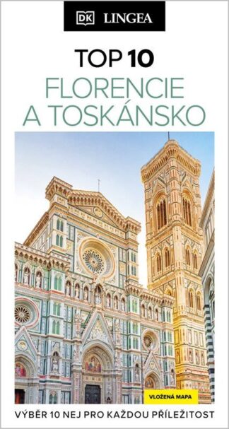 Florencie a Toskánsk TOP 10