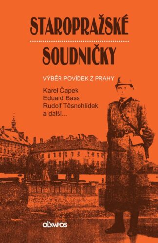 Staropražské soudničky - Výběr povídek z Prahy