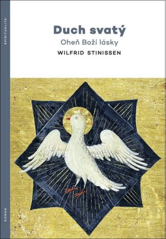 Duch svatý - Oheň Boží lásky