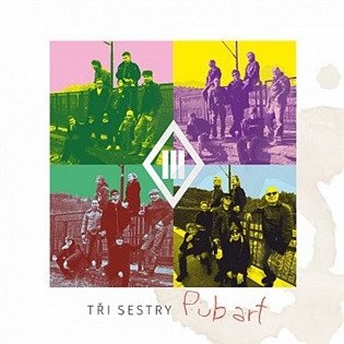 LP Tři sestry: Pub art - Obrázek 2