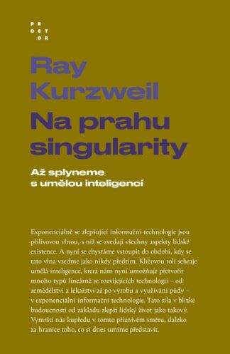 Na prahu singularity - Až splyneme s umělou inteligencí