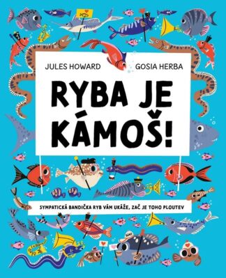 Ryba je kámoš