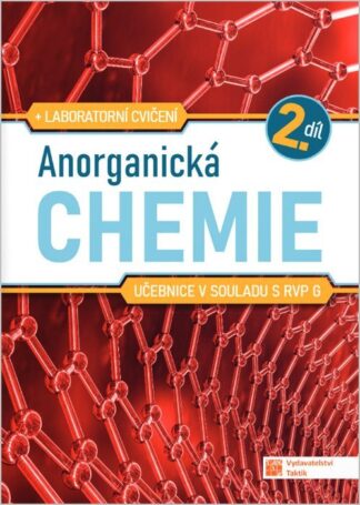 Anorganická chemie pro SŠ - učebnice 2. díl RVP