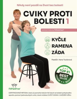 Cviky proti bolesti, kyčle, ramena, záda pomocí metody FitPainFree