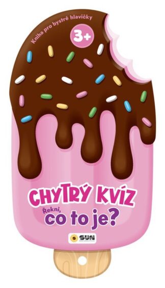 Chytrý kvíz Řekni co to je? 3+ Kniha pro chytré hlavičky