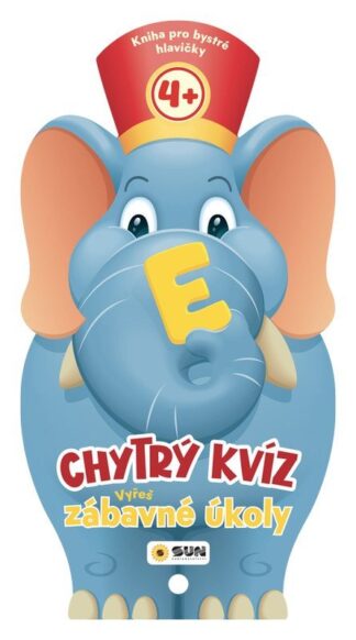 Chytrý kvíz Vyřeš zábavné úkoly 4+ Kniha pro chytré hlavičky