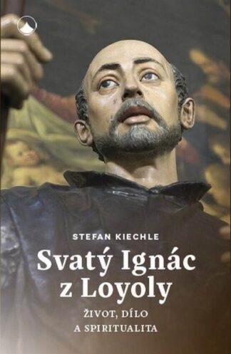 Svatý Ignác z Loyoly, Život, dílo a spiritualita