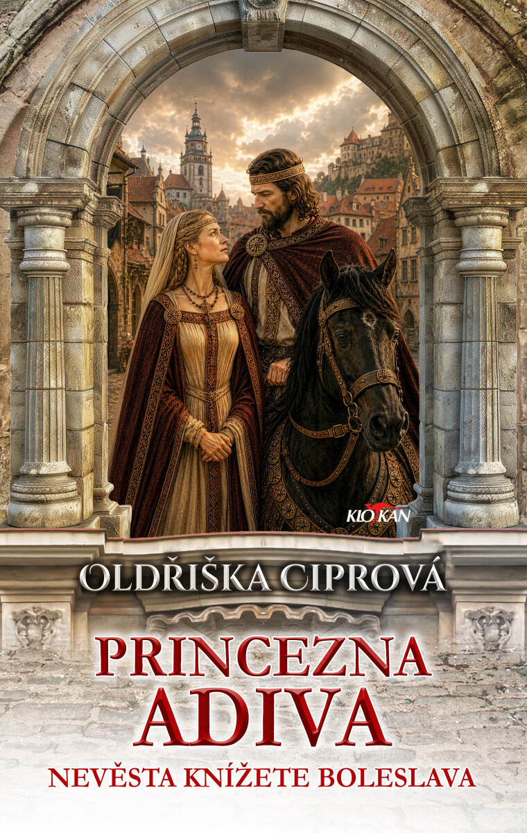 Princezna Adiva - Nevěsta knížete Boleslava
